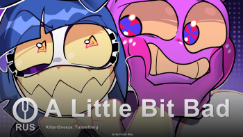 A Little Bit Bad