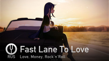 Fast Lane To Love