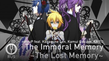 The Immoral Memory ~The Lost Memory~